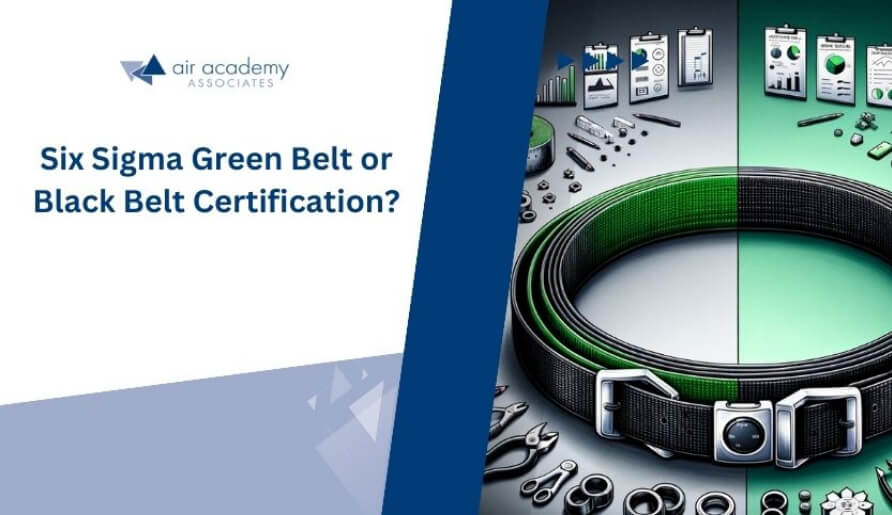 Six Sigma Green Belt or Black Belt Certification