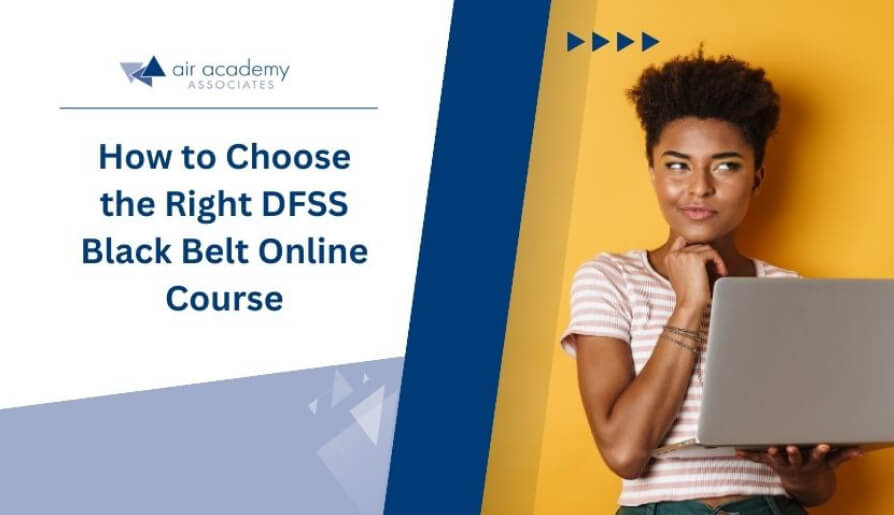 Choose the right DFSS Black belt