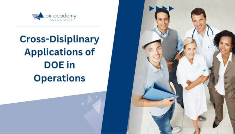 Cross Disiplinary Application of DOE
