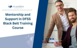 Mentorship and support in DFSS black belt training course